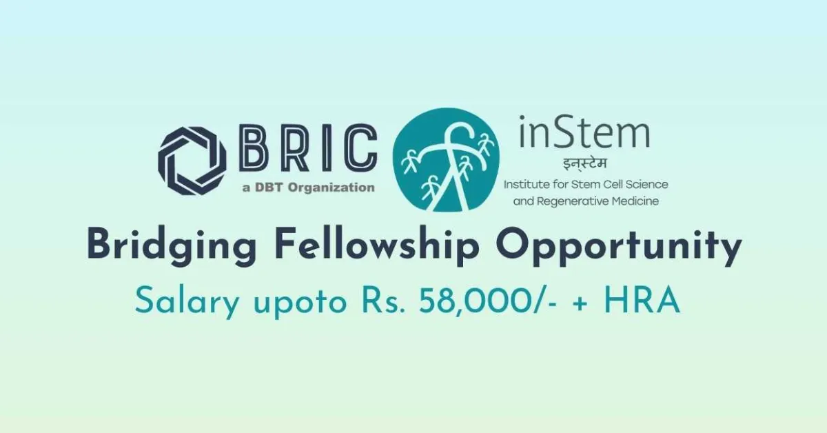 Bridging Fellowship Opportunity at BRIC-inStem
