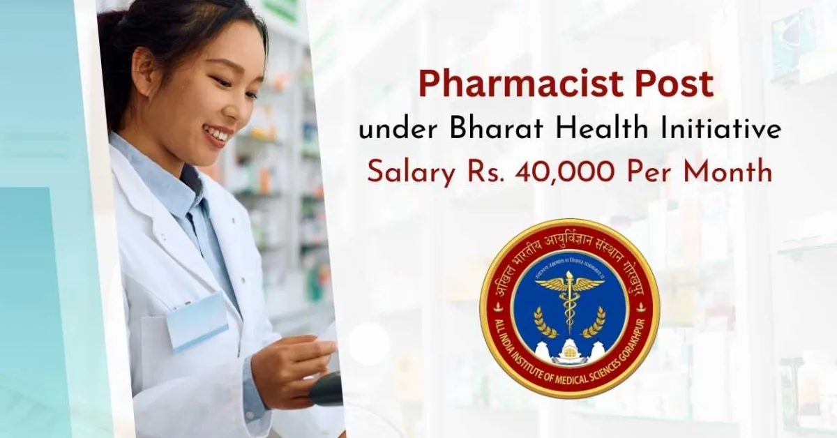 Call for applications : Pharmacist Post under Bharat Health Initiative, AIIMS