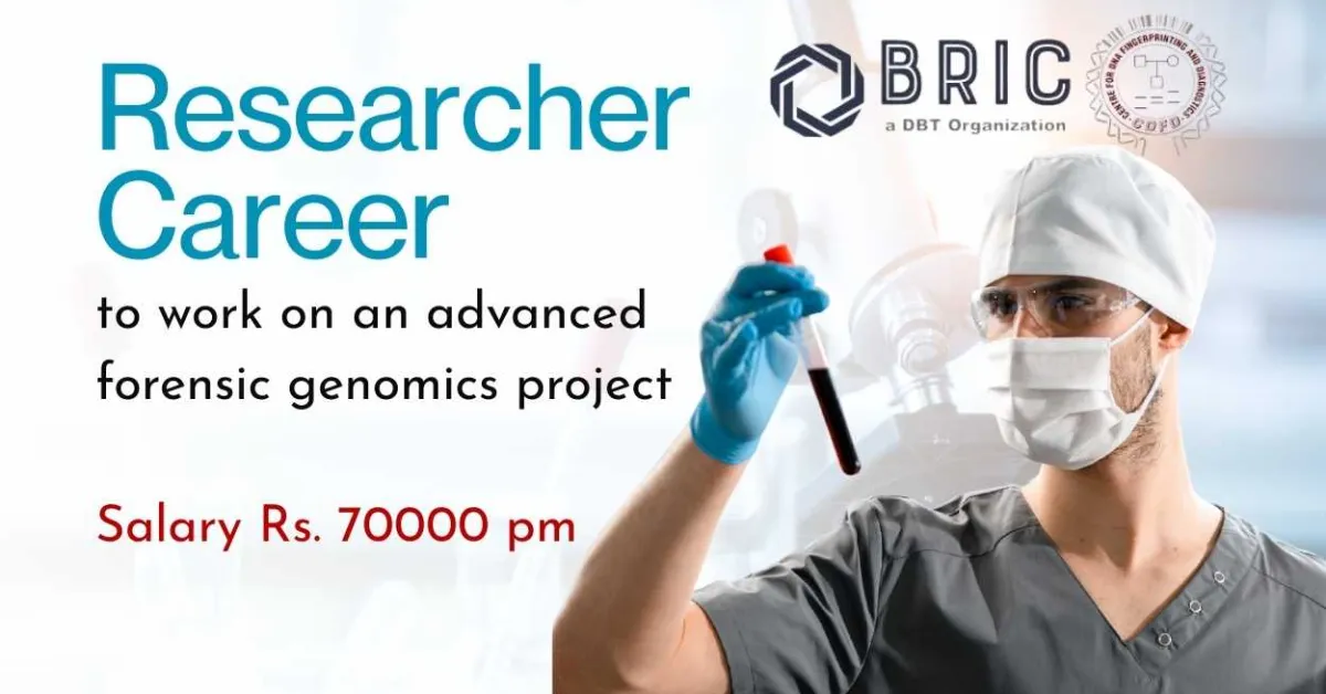 Career for Researcher to work on an advanced forensic genomics project at BRIC-CDFD