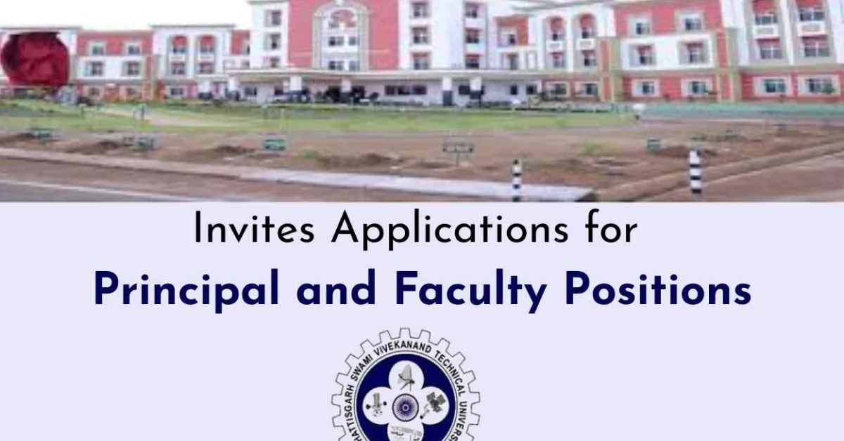 CSVTU Invites Applications for Principal and Faculty Positions