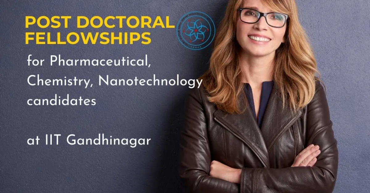 Fellowship Opportunities at IIT for Pharmaceutical, Chemistry and Nanotechnology Candidates