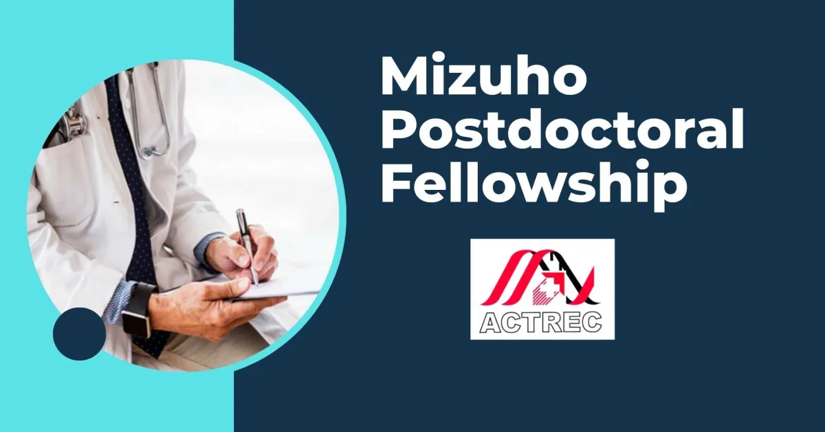Mizuho postdoctoral fellowship at ACTREC