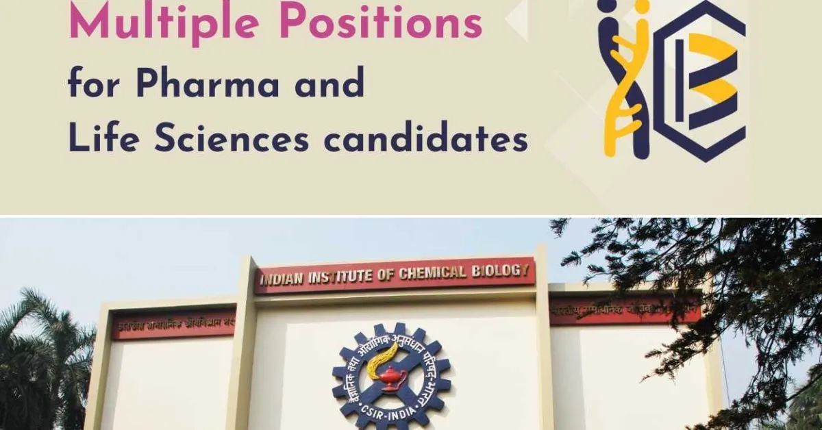 Multiple Positions for Pharma and Life Sciences candidates at IICB