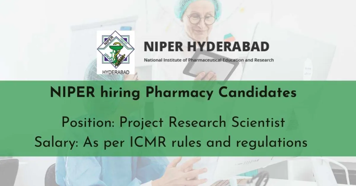NIPER Announces Research Scientist Opening for Pharmacy Candidates Under ICMR-Funded Project
