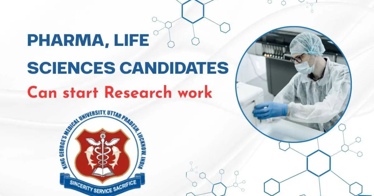 KGMU Invites Pharmacy / Life Sciences Candidates for Research Positions