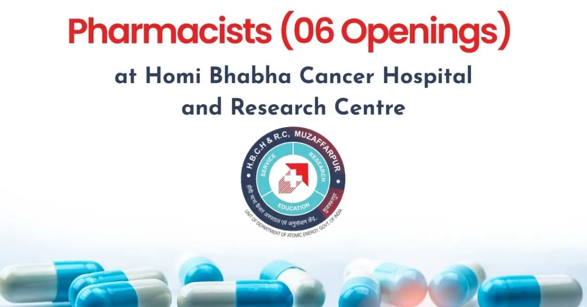 Pharmacist Opening at Homi Bhabha Cancer Hospital and Research Centre