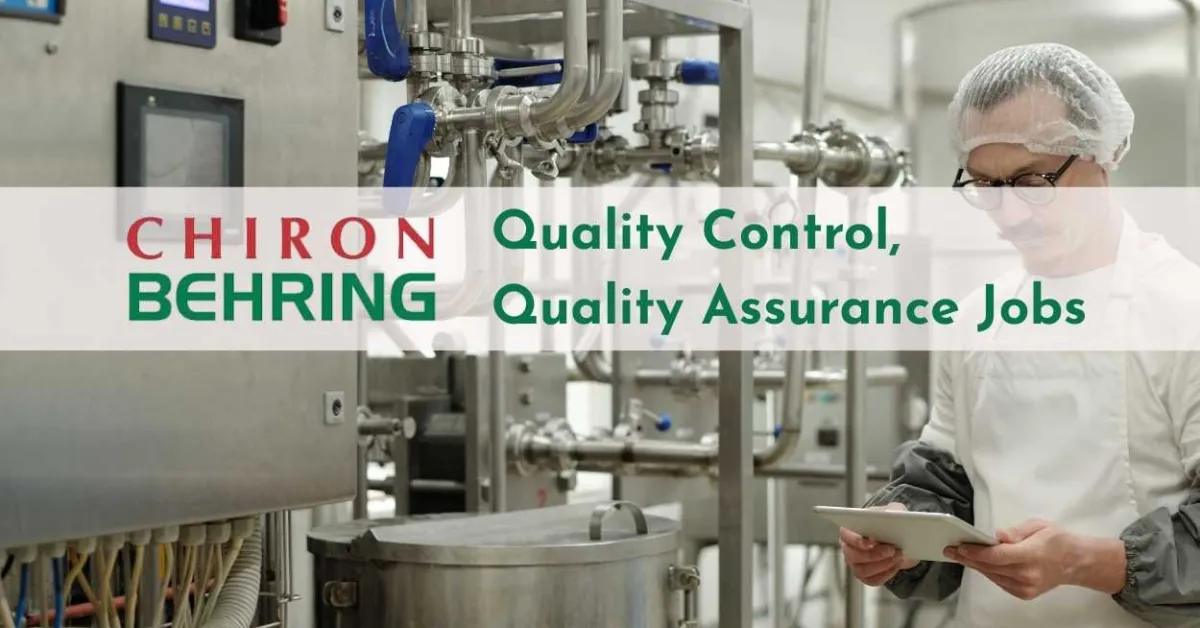 Quality Control, Quality Assurance Jobs at Chiron Behring