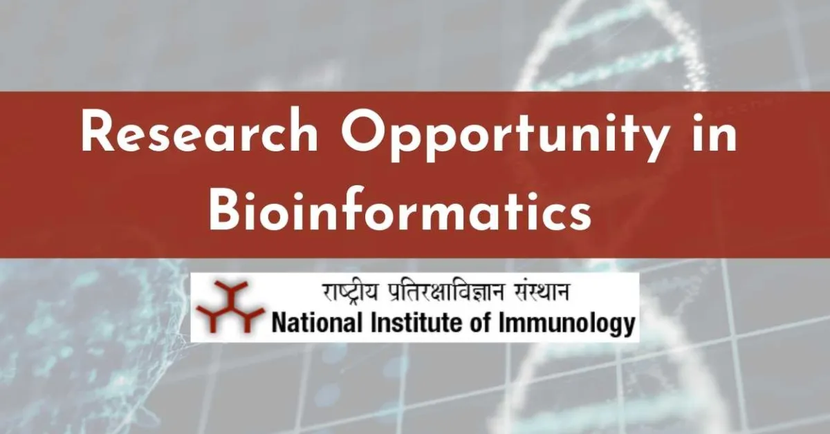 Research Opportunity in Bioinformatics Announced at National Institute of Immunology