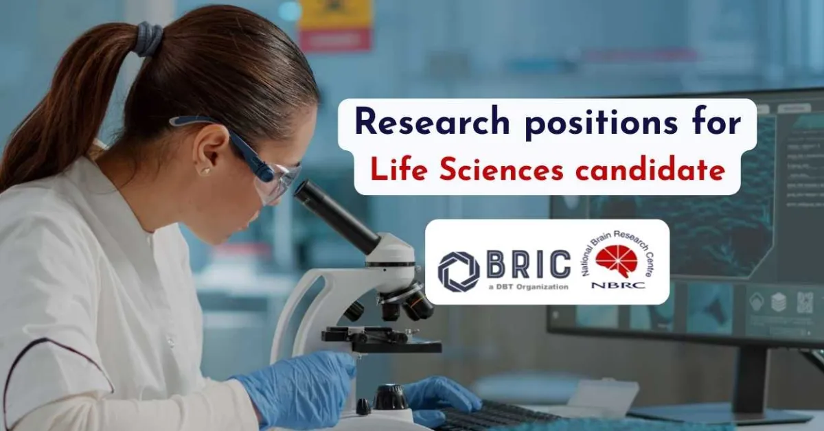 Research positions for Life Sciences candidate at National Brain Research Centre