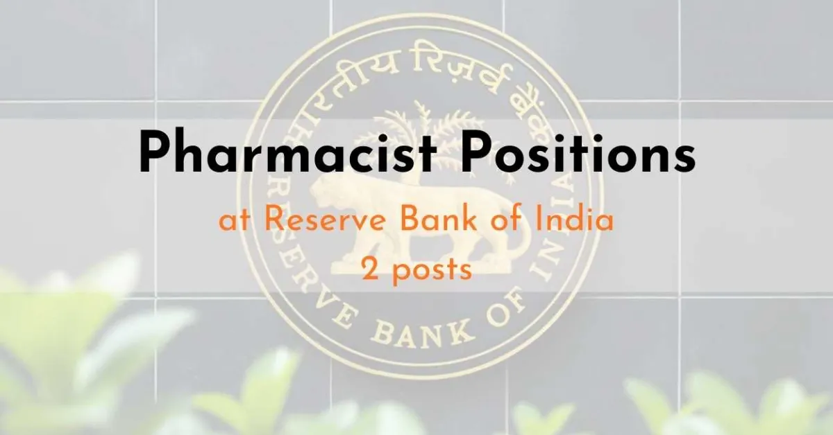 Reserve Bank of India invites applications for Pharmacists