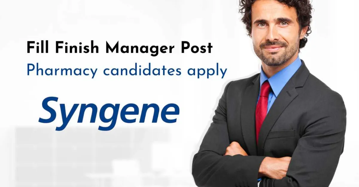 Syngene International looking for Fill Finish Manager
