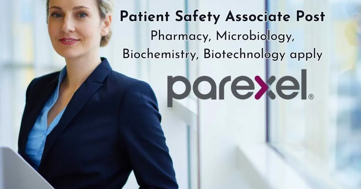 Work as Patient Safety Associate at PAREXEL