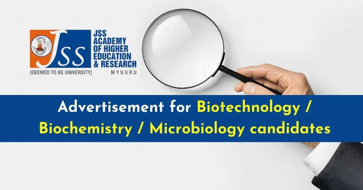 Call for applications: JSS Medical College Scientist positions for Biotechnology, Biochemistry, Microbiology research