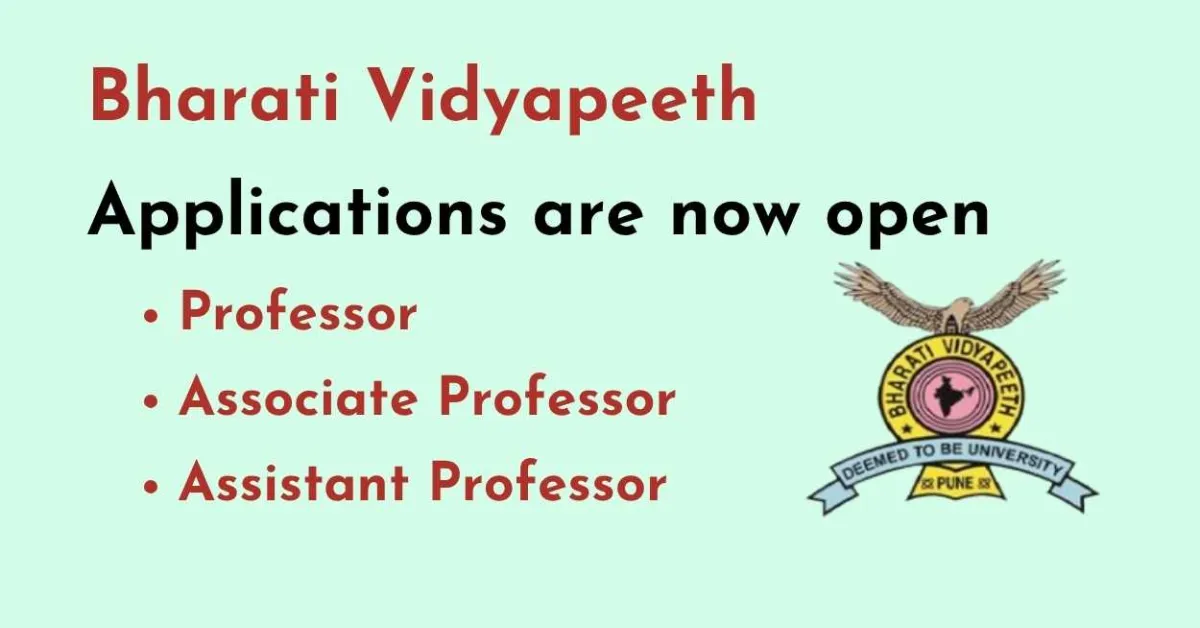 Bharati Vidyapeeth Invites application from Professor, Associate Professor, Assistant Professor