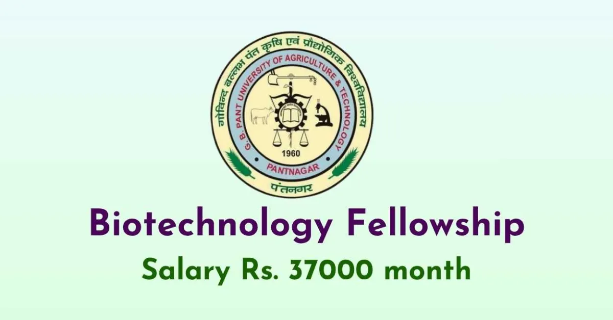 Biotechnology Fellowship at G.B. Pant University