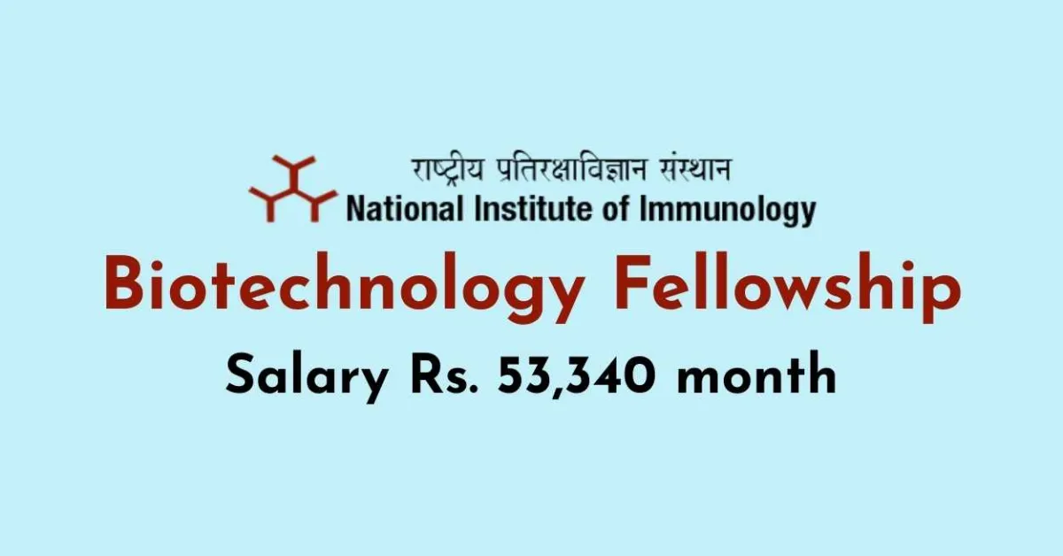 Biotechnology Fellowship at National Institute of Immunology