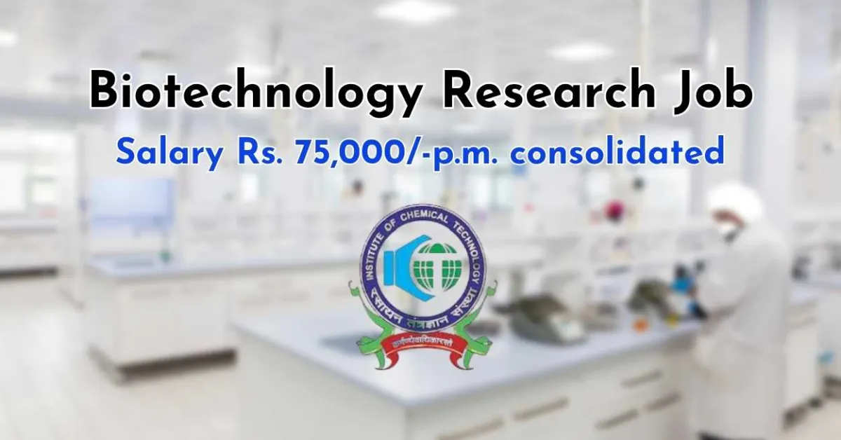 Biotechnology Research Job at Institute of Chemical Technology