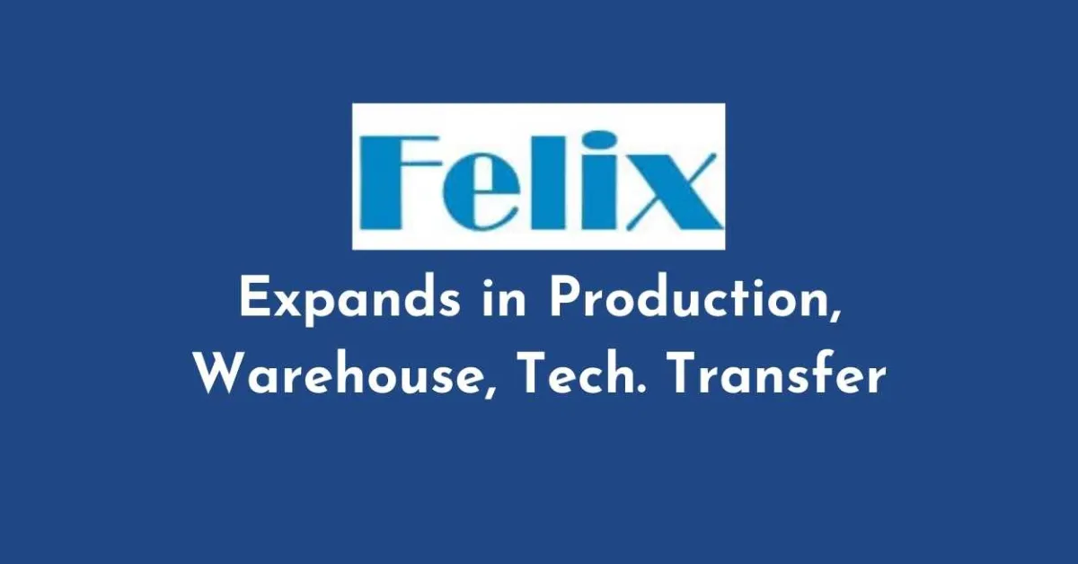 Felix Generics expands in Production, Warehouse, Tech. Transfer