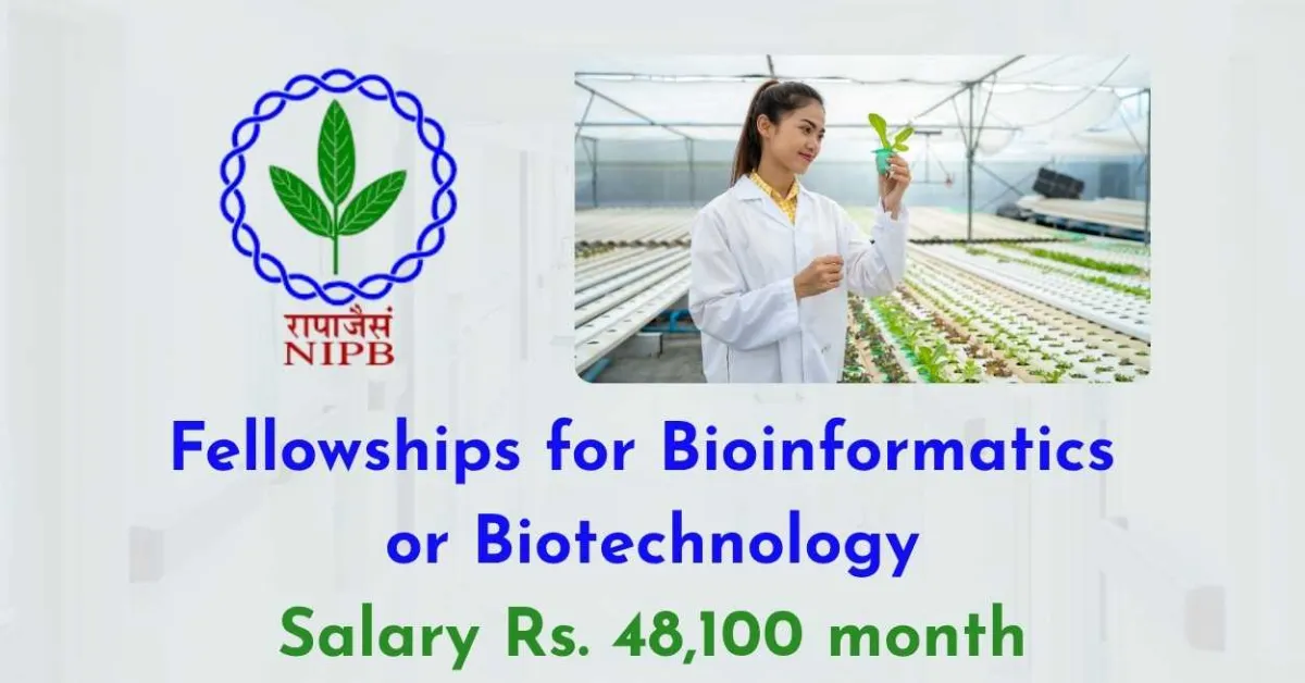 Fellowships for Bioinformatics or Biotechnology at NIPB