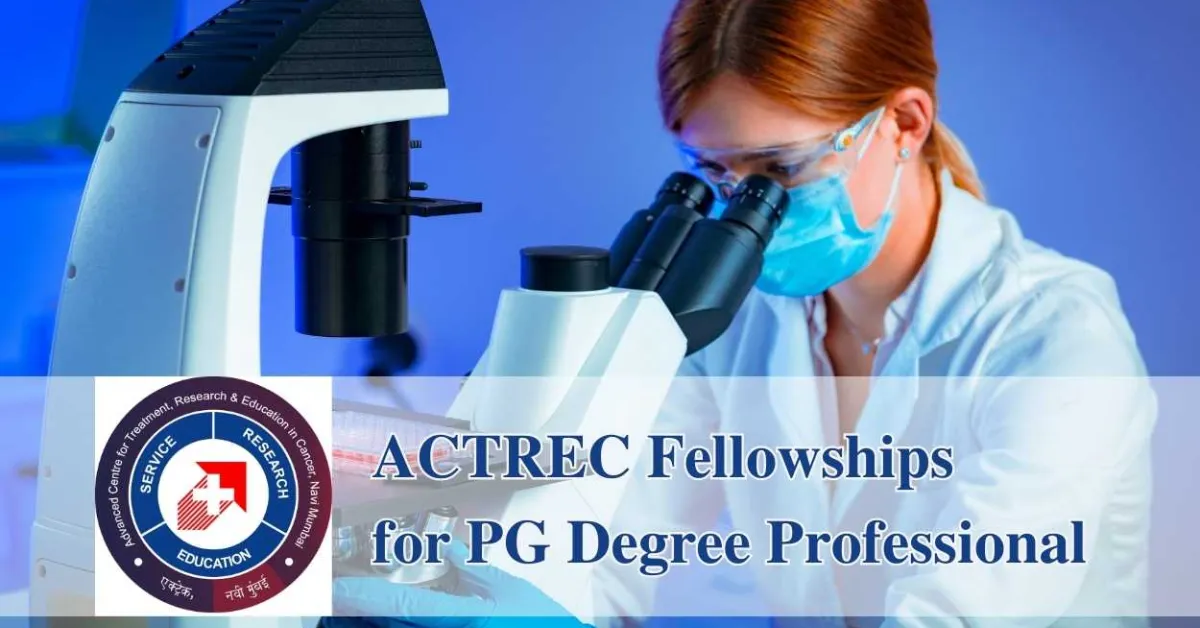 Fellowships for Post Graduate Degree Professional at ACTREC