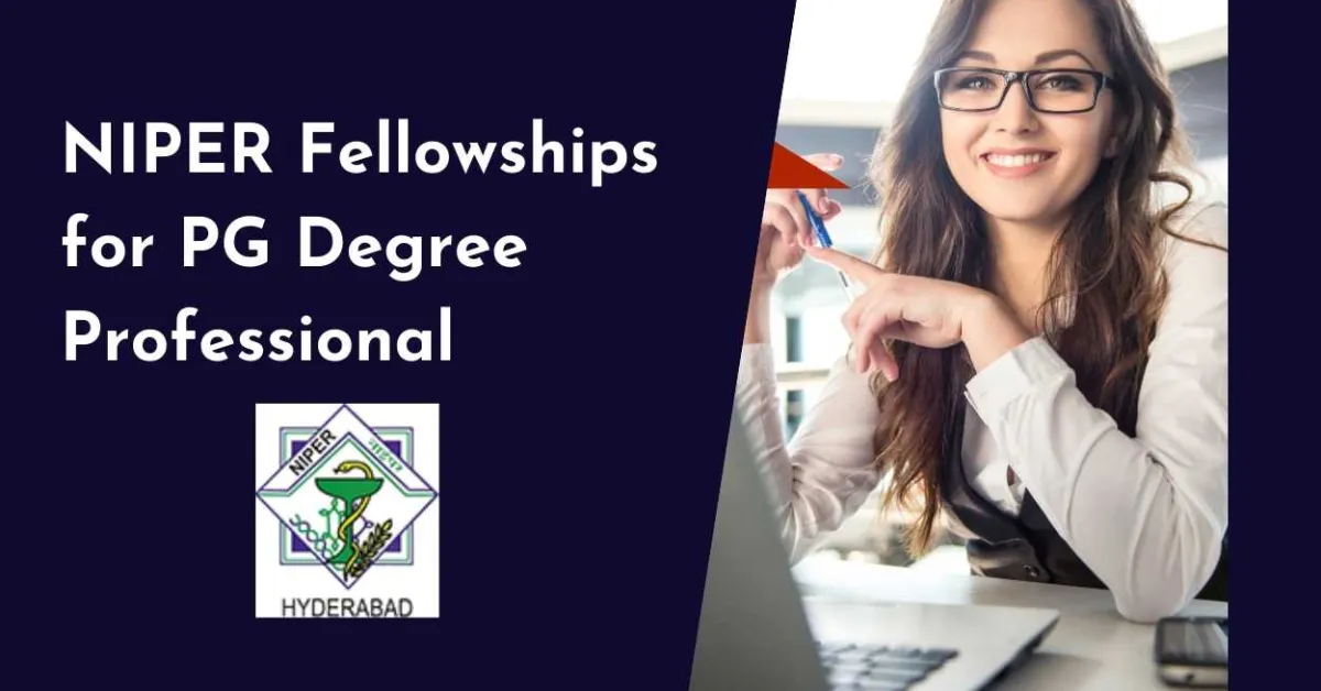 Fellowships for Post Graduate Degree Professional at NIPER