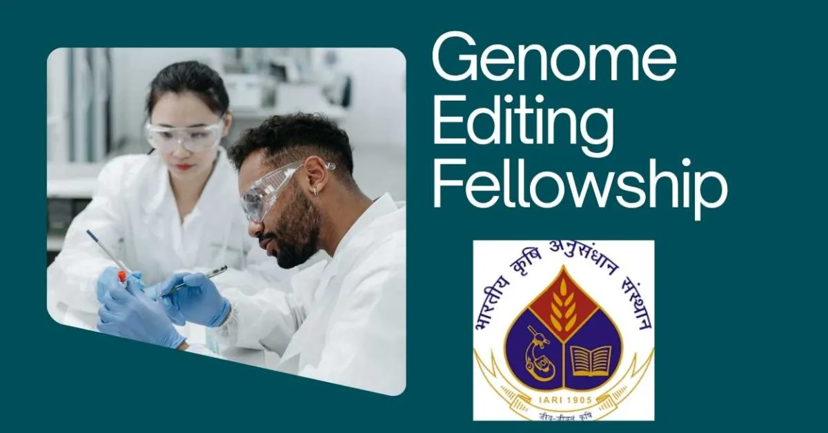 Genome Editing Fellowship at Indian Agricultural Research Institute