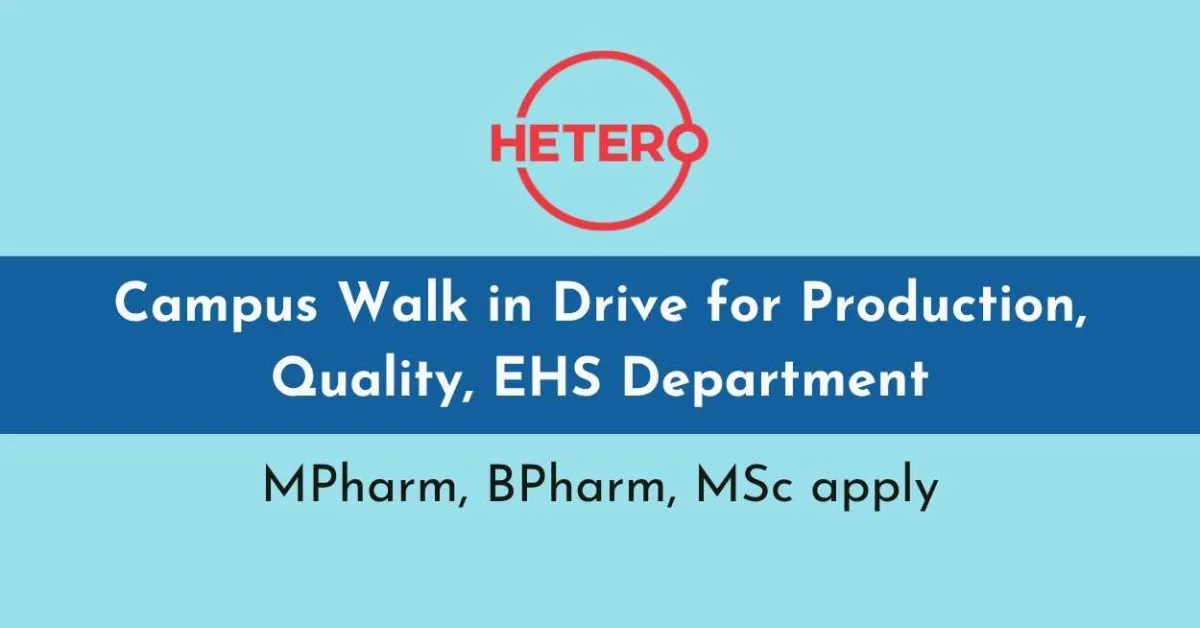 Hetero Campus Walk in Drive for Production, Quality, EHS Department