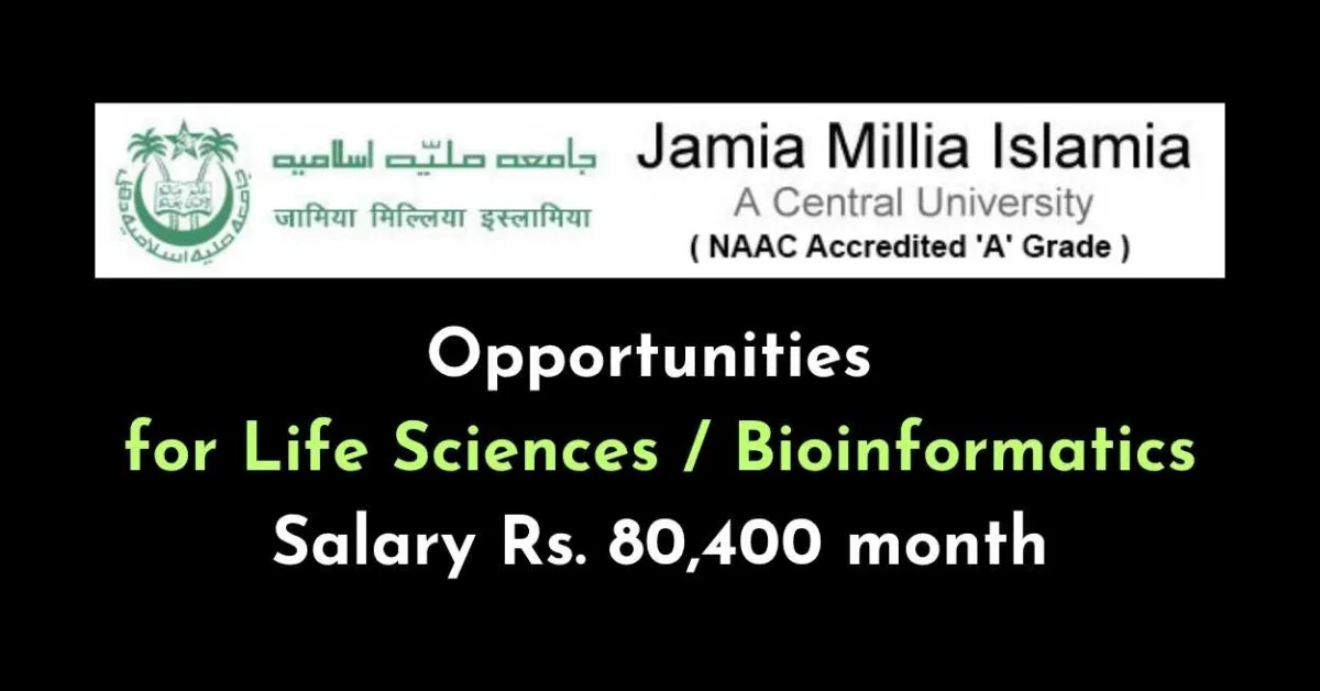 Join Jamia Millia Islamia - Opportunities for Life Sciences / Bioinformatics