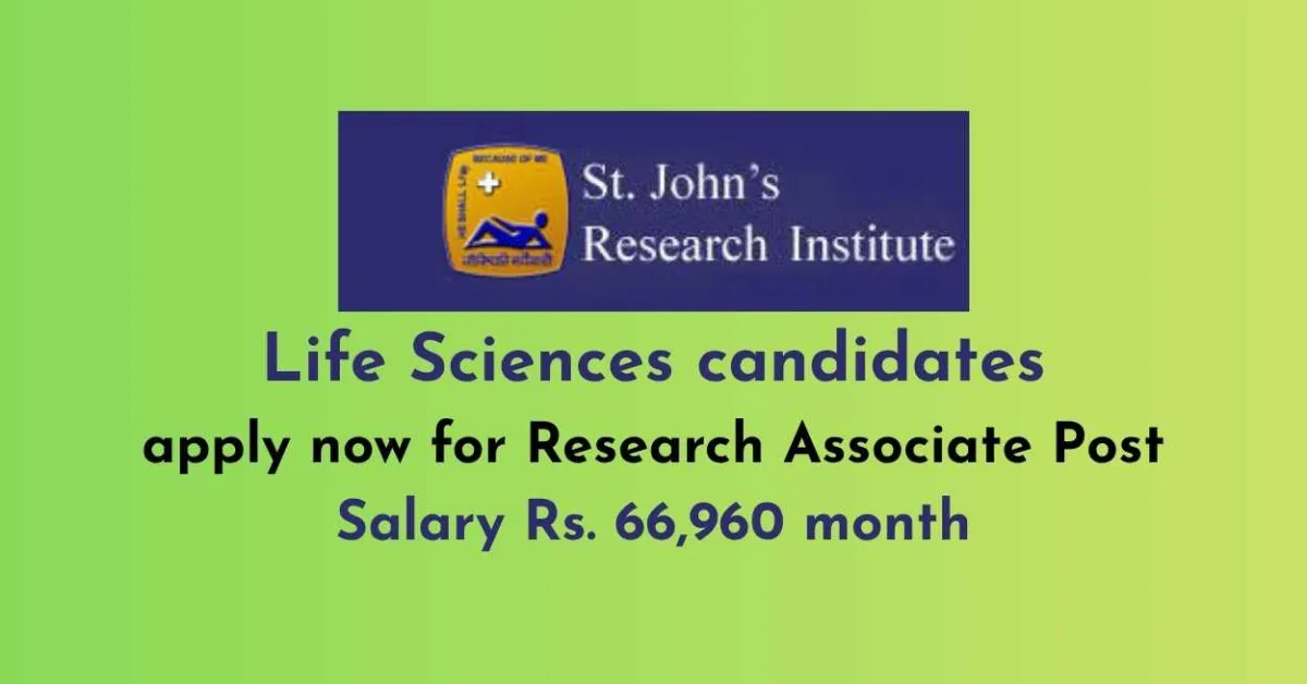 Life Sciences candidates apply now for Research Associate Post at SJRI
