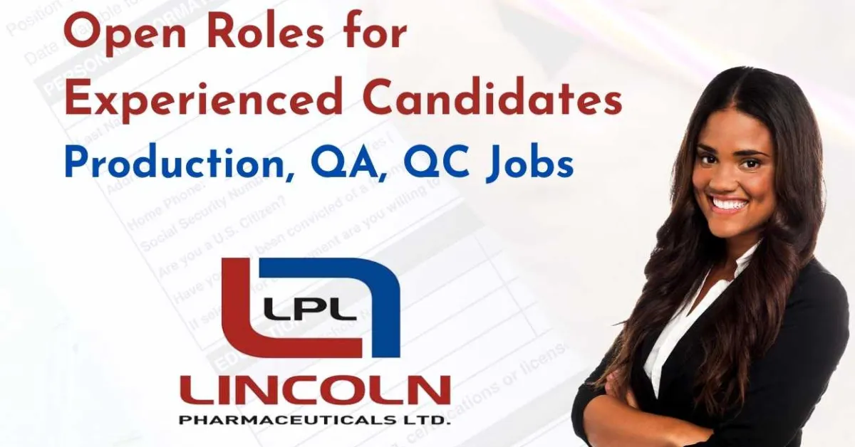 Open Roles for Experienced Candidates at Lincoln Pharma