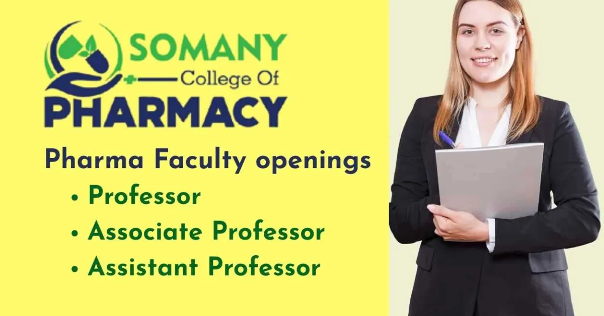 Pharma Faculty openings at Somany College of Pharmacy