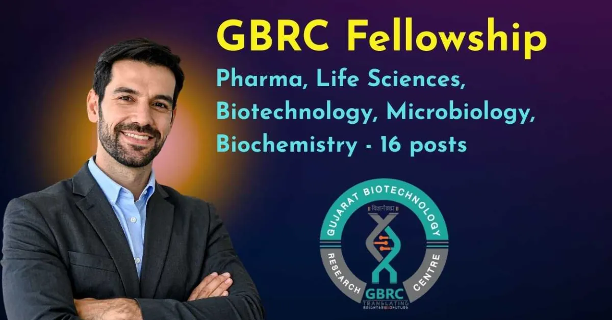 Pharma, Life Sciences, Biotechnology, Microbiology, Biochemistry Fellowship at GBRC