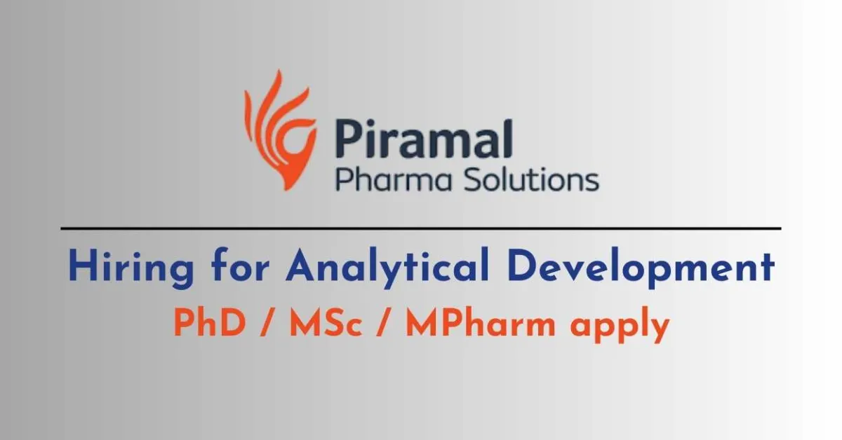 Piramal Pharma Hiring for Analytical Development