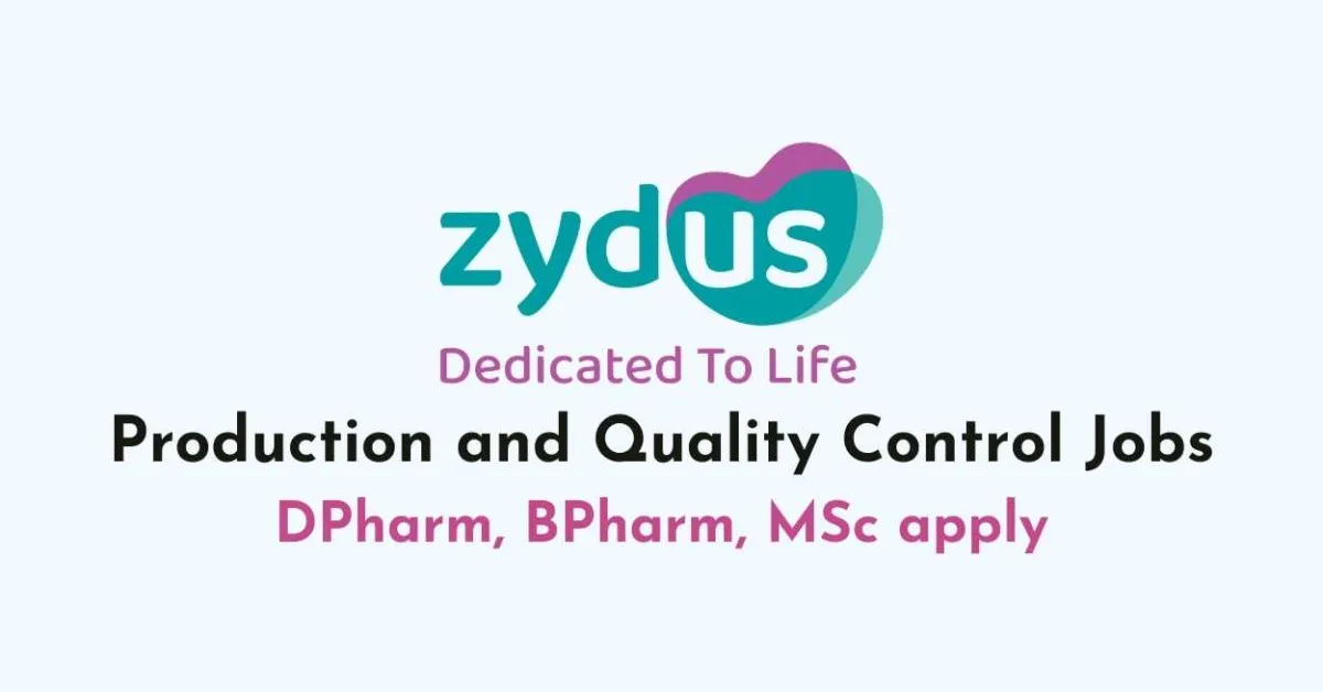 Production and Quality Control Jobs at Zydus Lifesciences