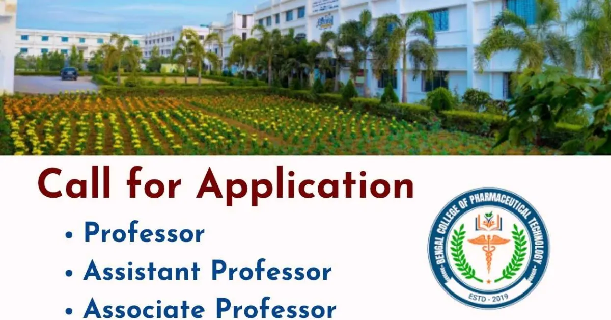 Career for Professor, Associate Professor & Assistant Professor at Bengal College of Pharmaceutical Technology