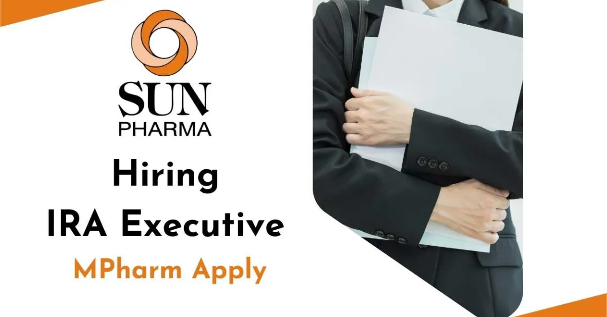 Sun Pharma Hiring IRA Executive