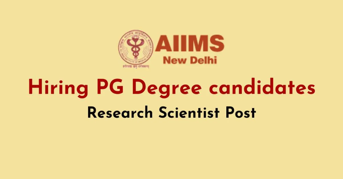 AIIMS looking for PG Degree candidates