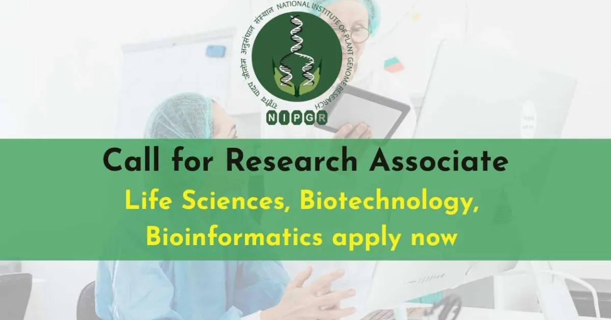 Call for Research Associate Position at NIPGR