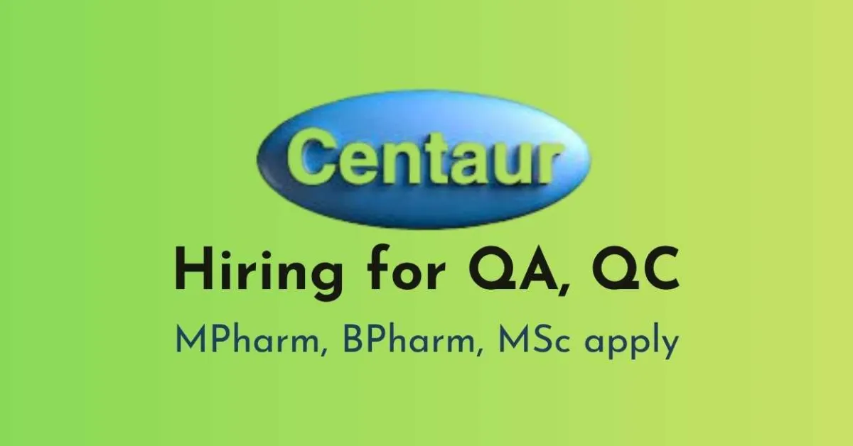 Centaur Pharmaceuticals Hiring for QA, QC