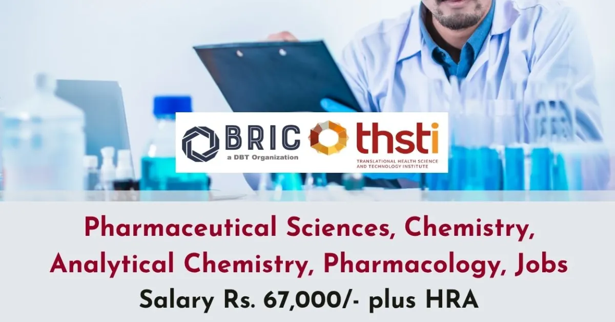 Chemistry, Analytical Chemistry, Pharmacology, Pharmaceutical Sciences Jobs at THSTI