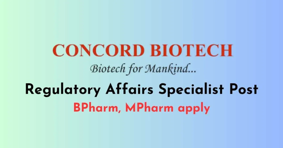 Concord Biotech Looking for Regulatory Affairs Specialist