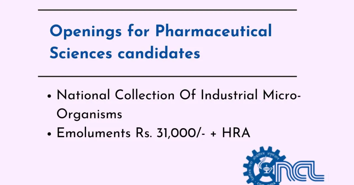 CSIR-NCL looking for Pharmaceutical Sciences candidates
