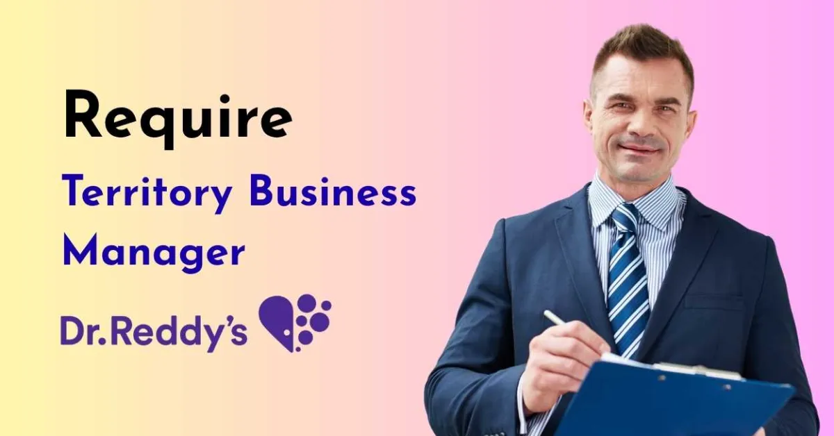 Dr. Reddy’s Laboratories looking for Territory Business Manager