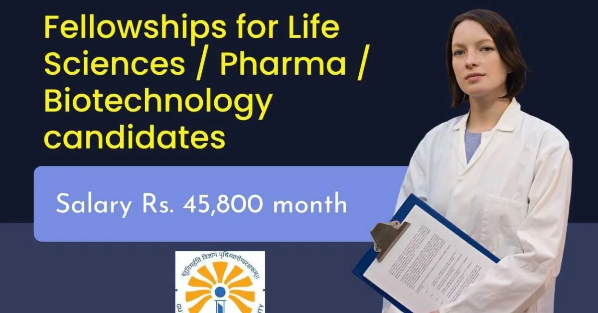 Fellowships for Life Sciences / Pharma / Biotechnology candidates at GBU