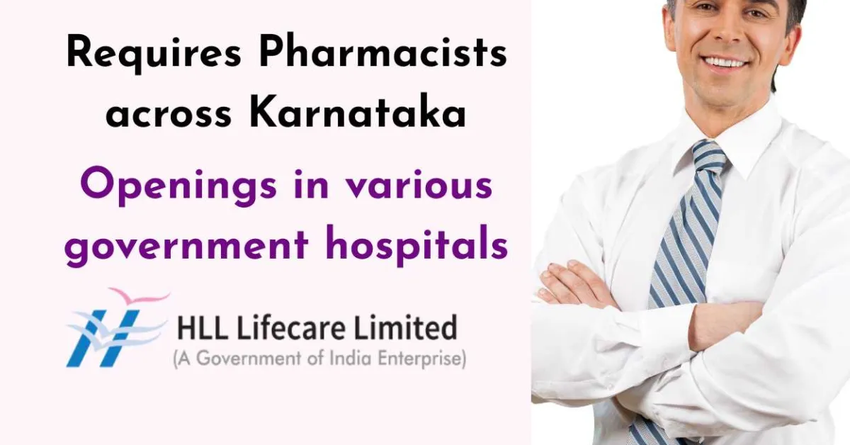 HLL Lifecare requires Pharmacists across Karnataka