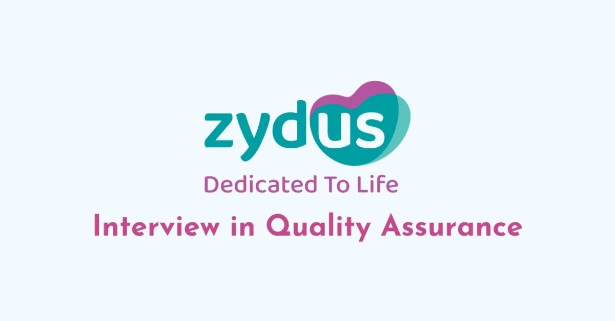 Interview in Quality Assurance at Zydus Lifesciences