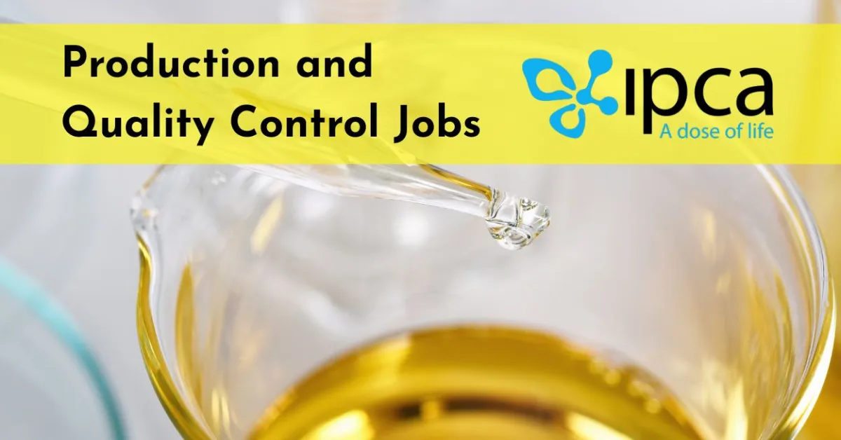 Production and Quality Control Jobs at Ipca Laboratories