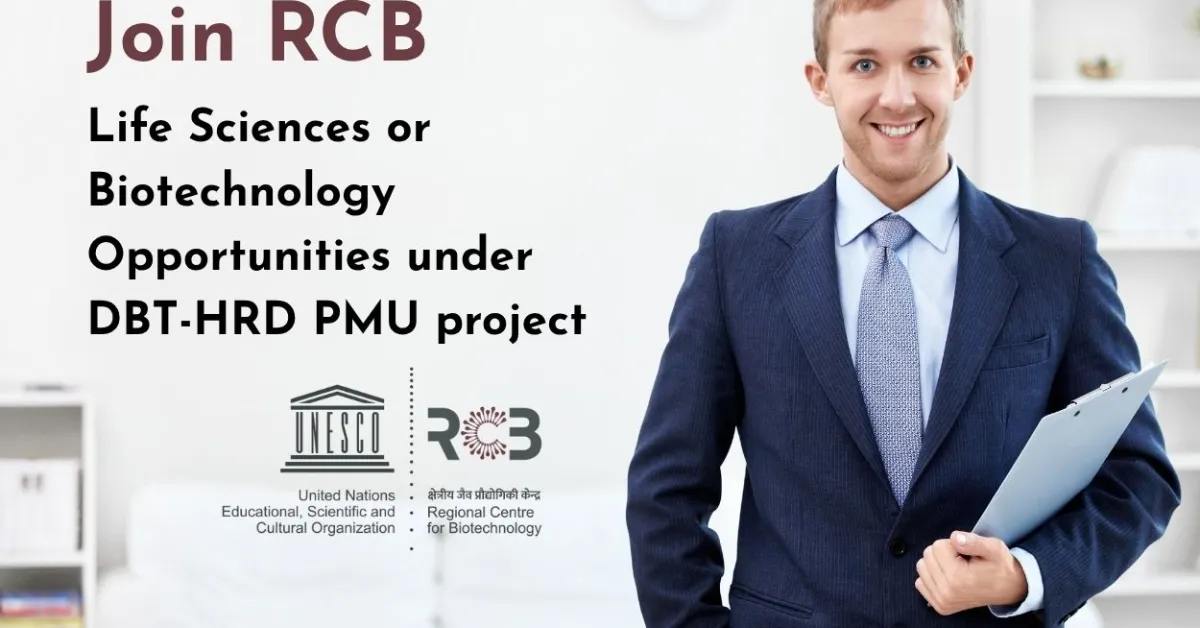 Join RCB - Life Sciences or Biotechnology Opportunities under the DBT-HRD PMU project