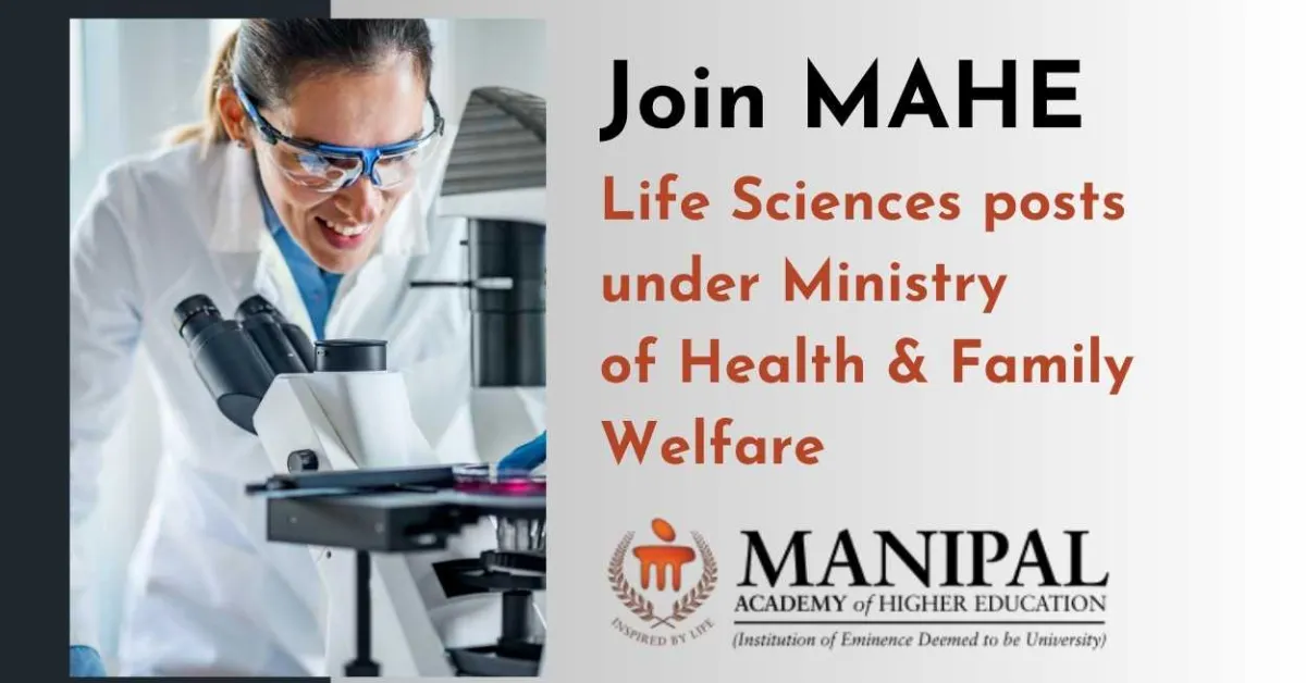 MAHE invites applications for various research posts under Ministry of Health & Family Welfare