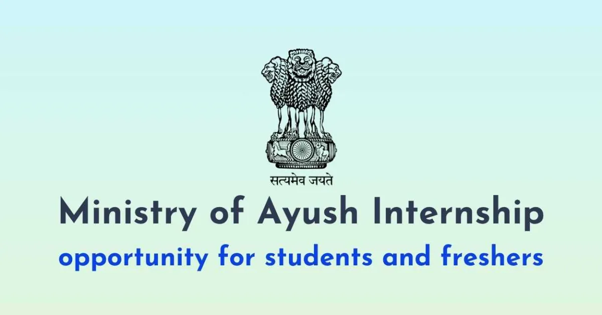 Ministry of Ayush Internship opportunity for students and freshers